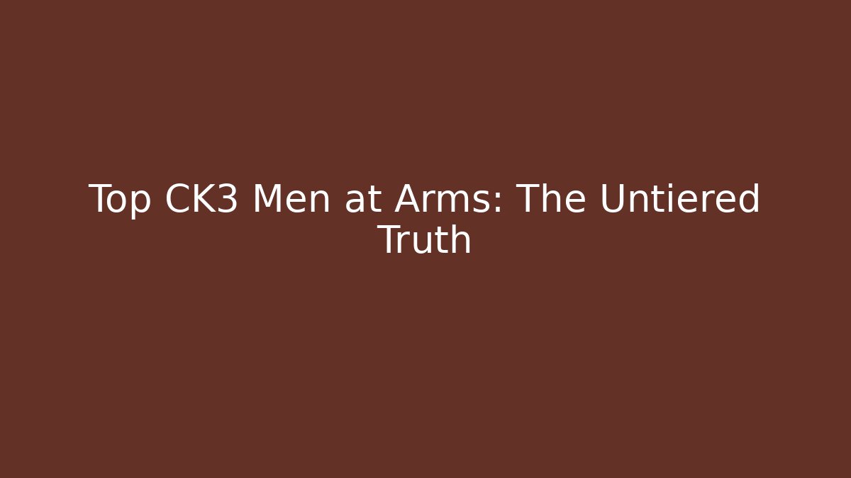Top CK3 Men at Arms: The Untiered Truth
