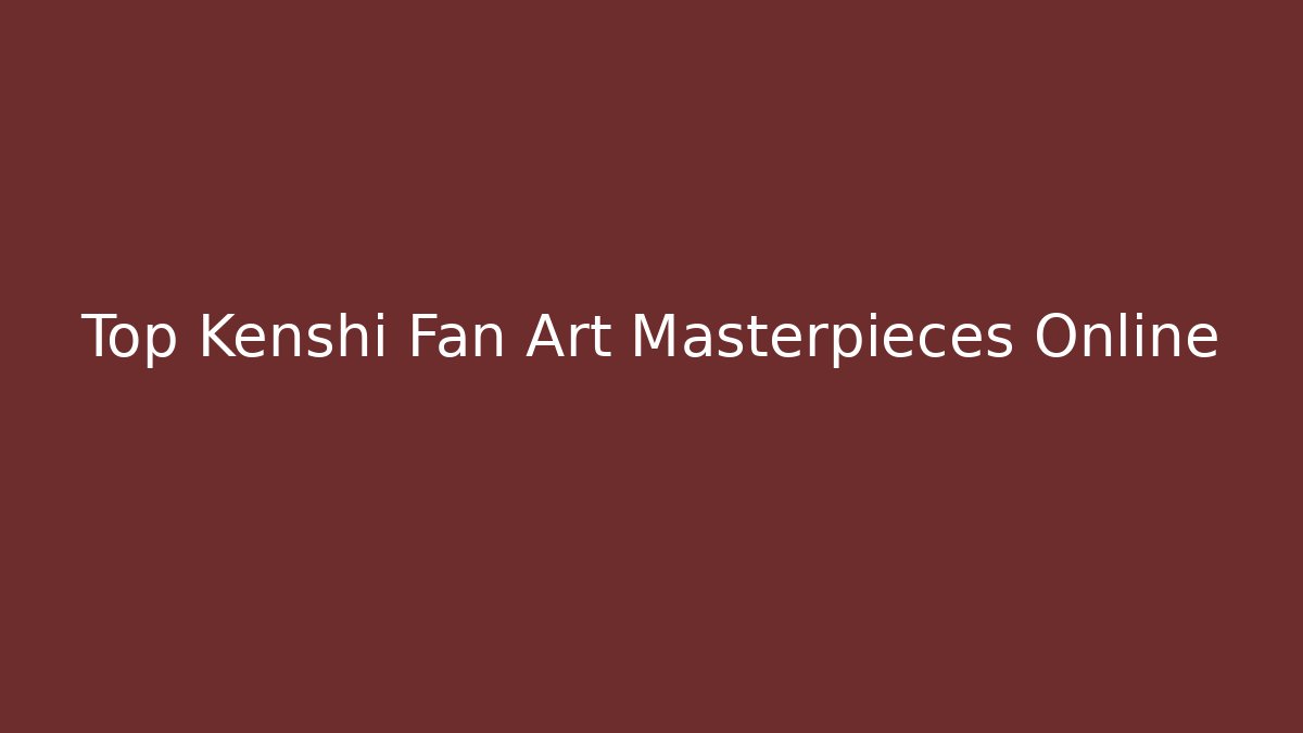 Top Kenshi Fan Art Masterpieces Online