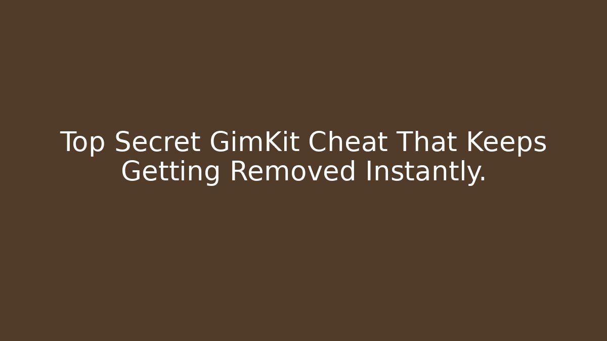 Top Secret GimKit Cheat That Keeps Getting Removed Instantly. - Create More Assets