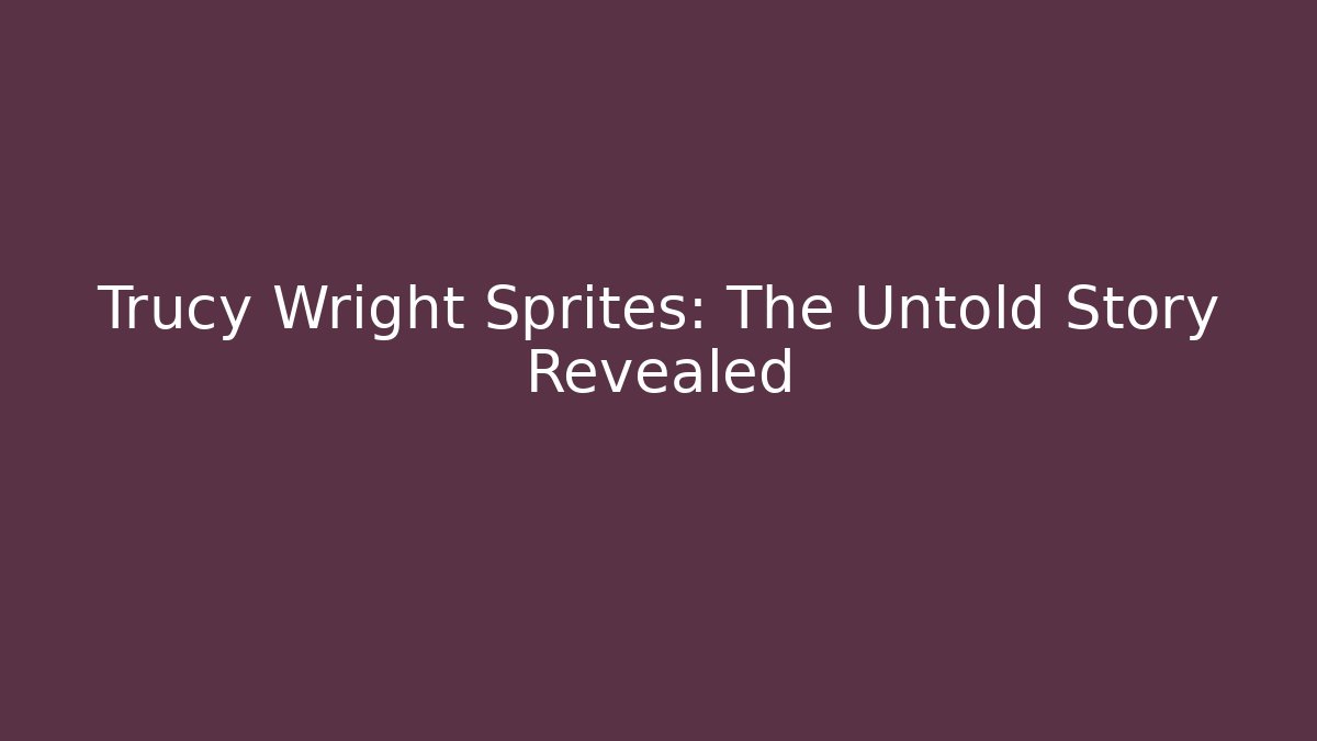 Trucy Wright Sprites: The Untold Story Revealed