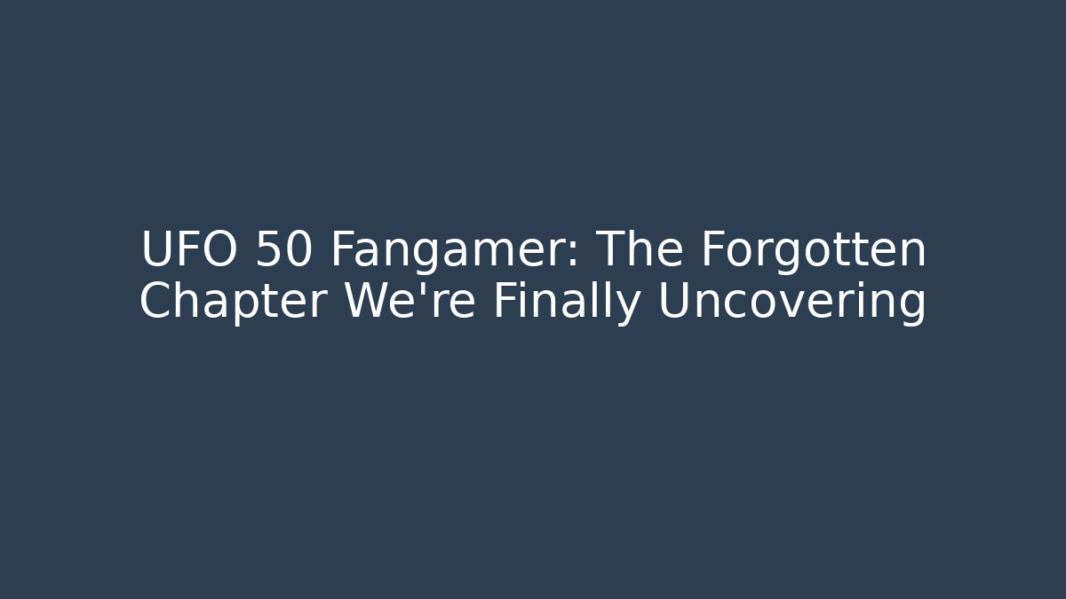 UFO 50 Fangamer: The Forgotten Chapter We're Finally Uncovering