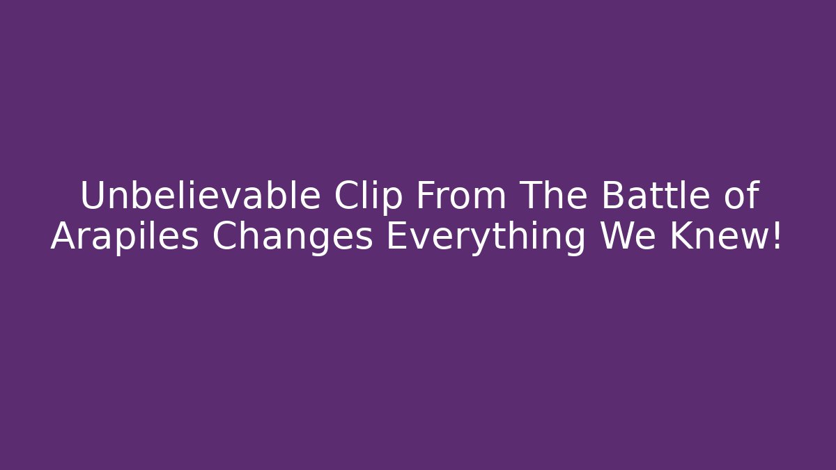 Unbelievable Clip From The Battle of Arapiles Changes Everything We Knew!