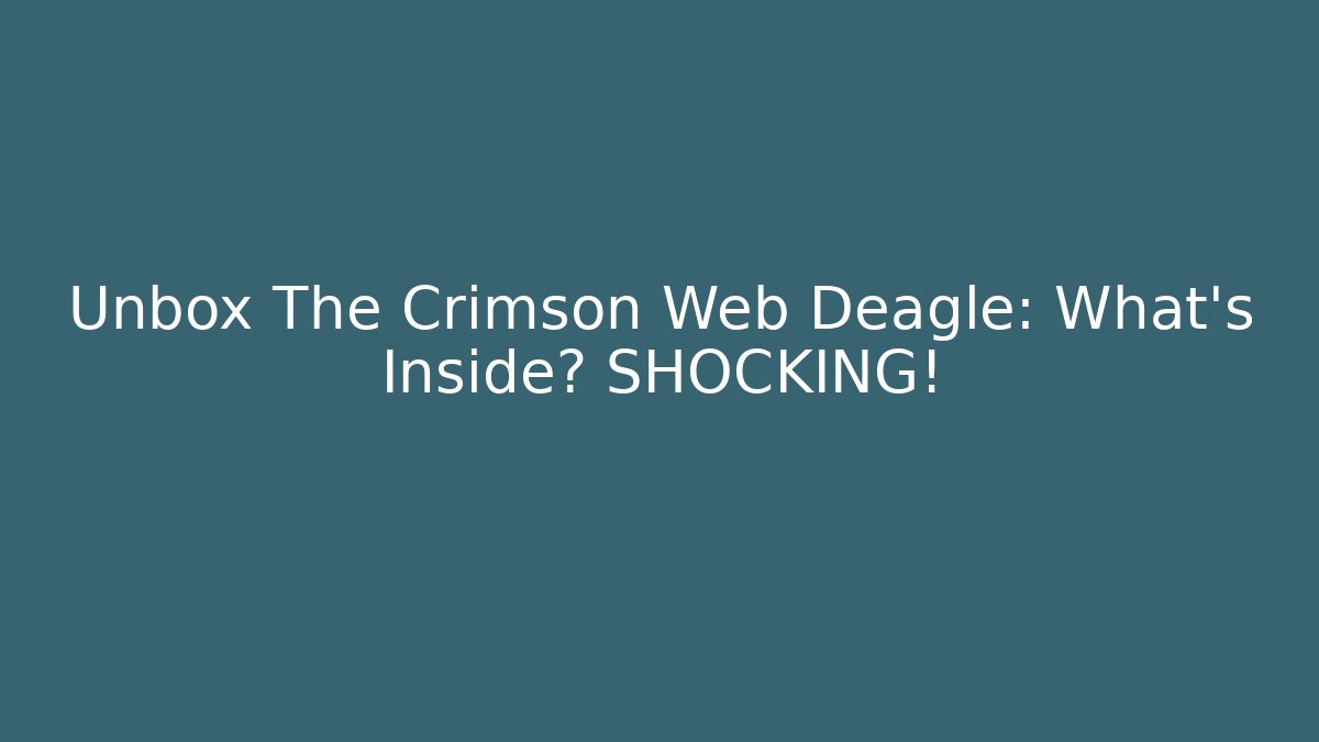 Unbox The Crimson Web Deagle: What's Inside? SHOCKING!