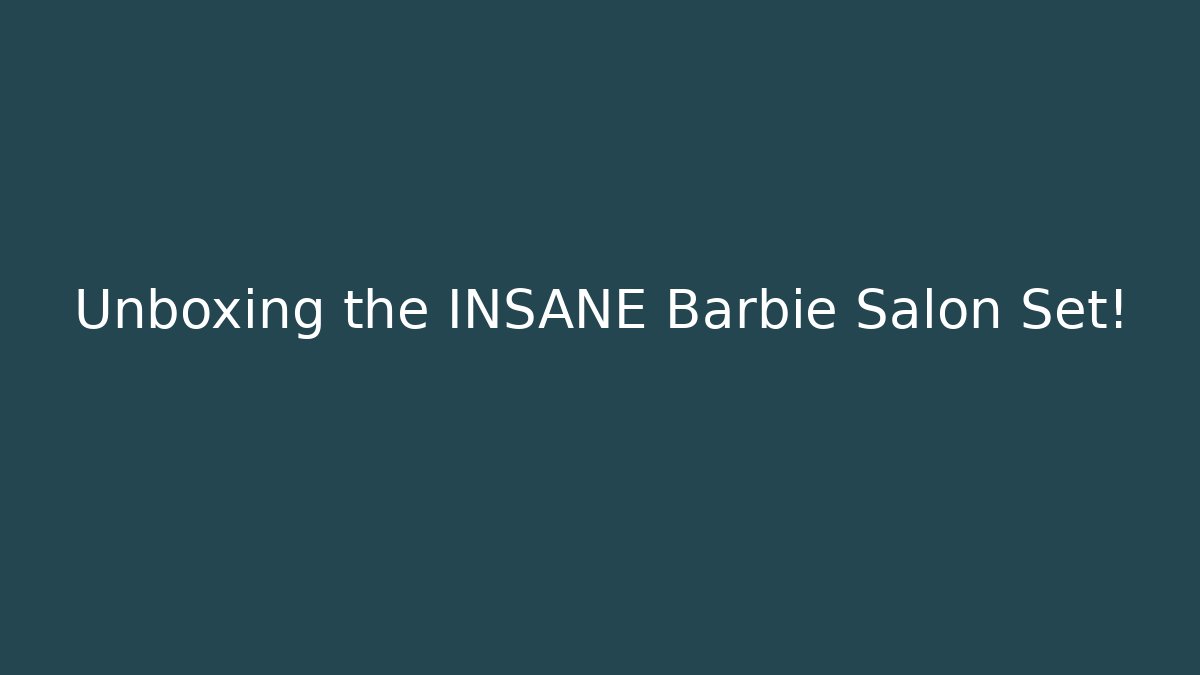 Unboxing the INSANE Barbie Salon Set!