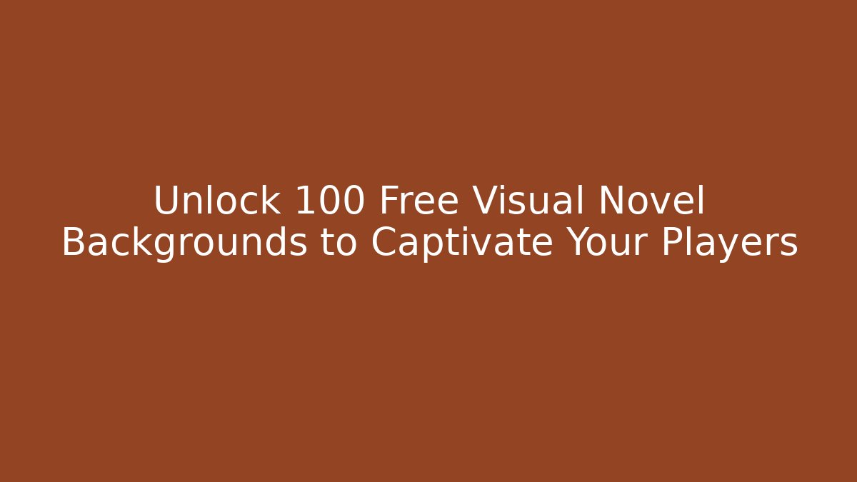 Unlock 100+ Free Visual Novel Backgrounds to Captivate Your Players