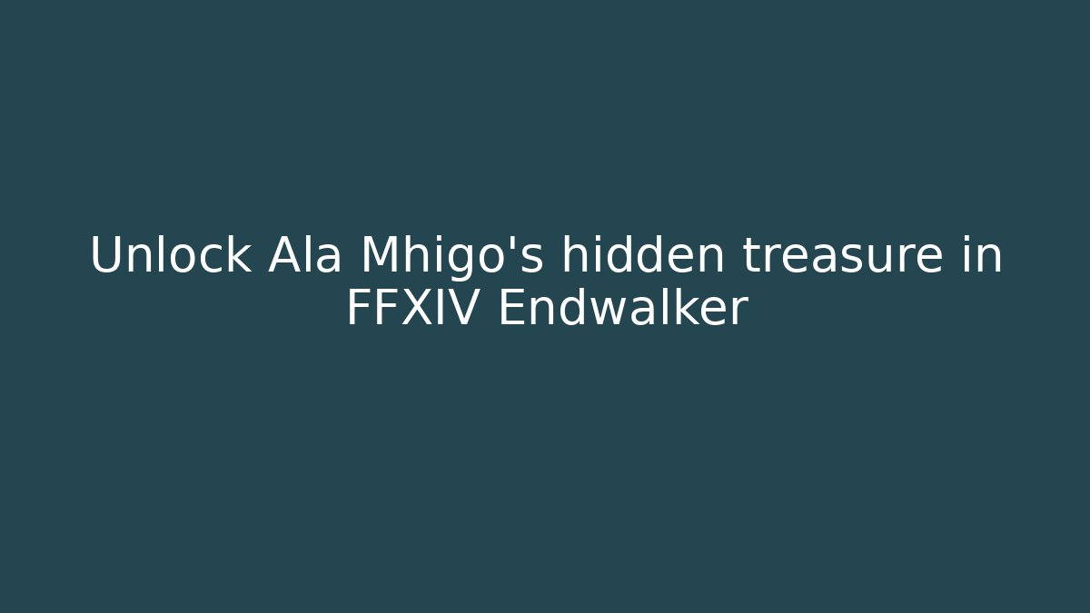 Unlock Ala Mhigo's hidden treasure in FFXIV Endwalker