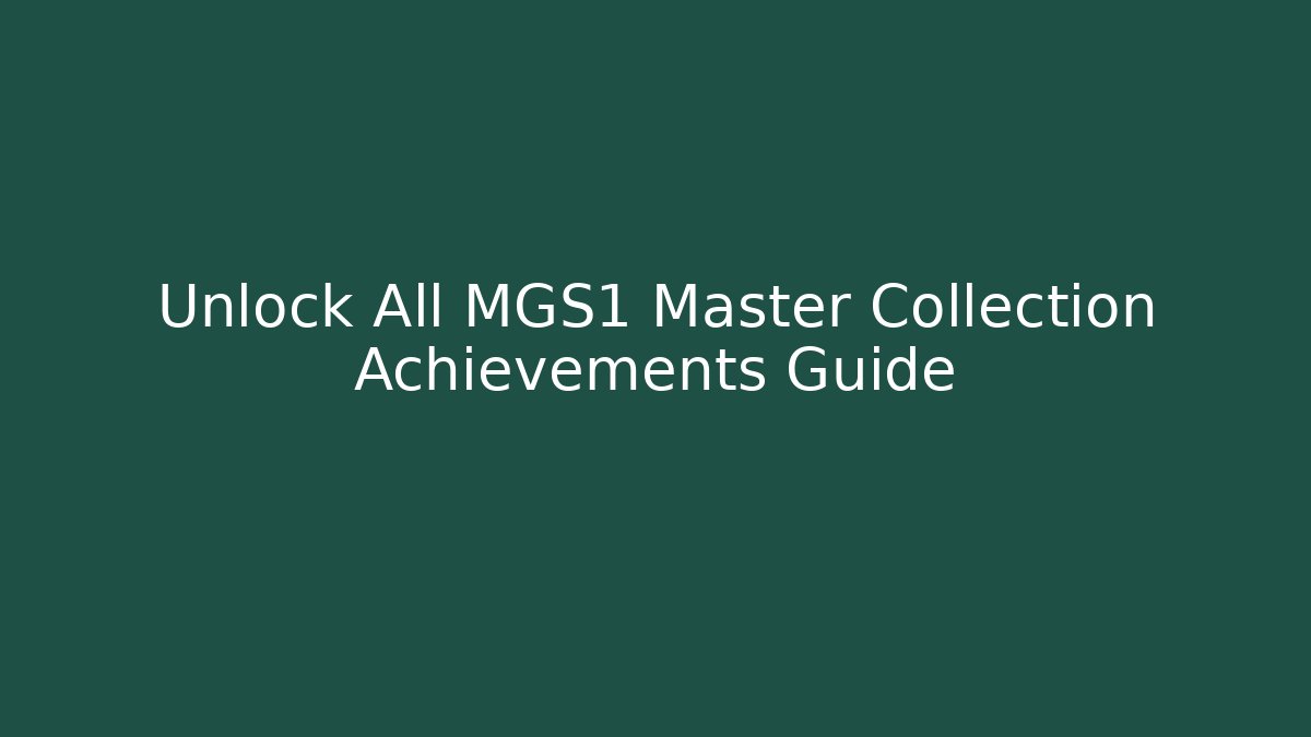Unlock All MGS1 Master Collection Achievements Guide