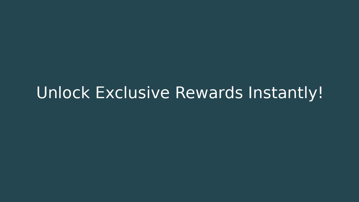 Unlock Exclusive Rewards Instantly! - Create More Assets
