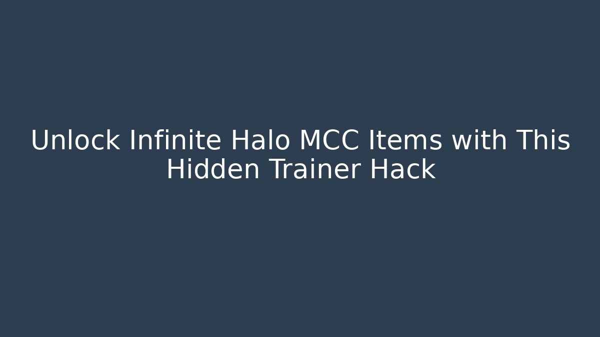 Unlock Infinite Halo MCC Items with This Hidden Trainer Hack