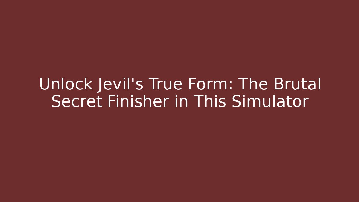 Unlock Jevil's True Form: The Brutal Secret Finisher in This Simulator