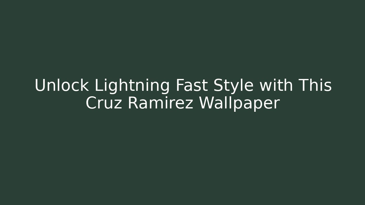 Unlock Lightning Fast Style with This Cruz Ramirez Wallpaper