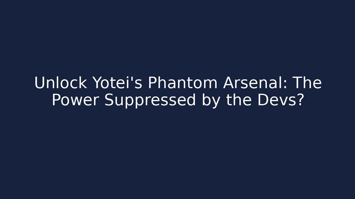 Unlock Yotei's Phantom Arsenal: The Power Suppressed by the Devs?