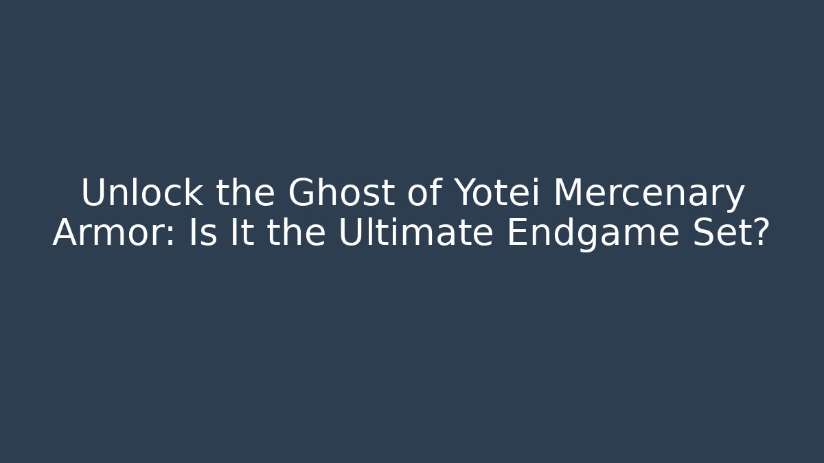 Unlock the Ghost of Yotei Mercenary Armor: Is It the Ultimate Endgame Set?