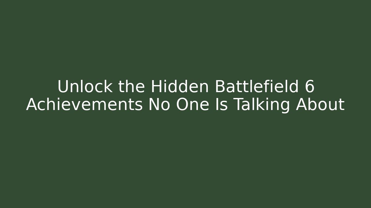 Unlock the Hidden Battlefield 6 Achievements No One Is Talking About
