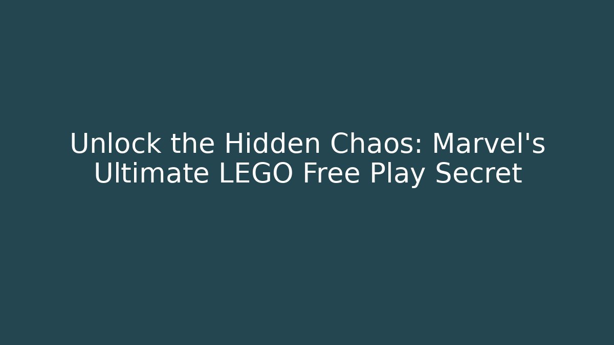 Unlock the Hidden Chaos: Marvel’s Ultimate LEGO Free Play Secret
