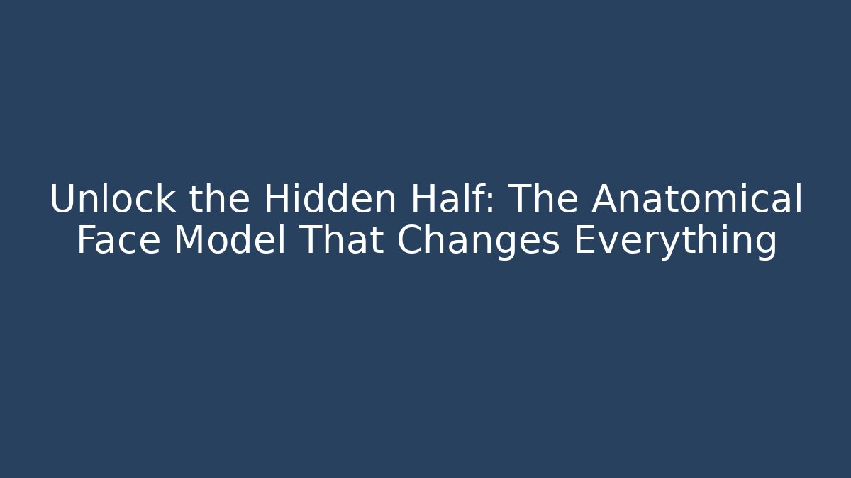 Unlock the Hidden Half: The Anatomical Face Model That Changes Everything - Create More Assets