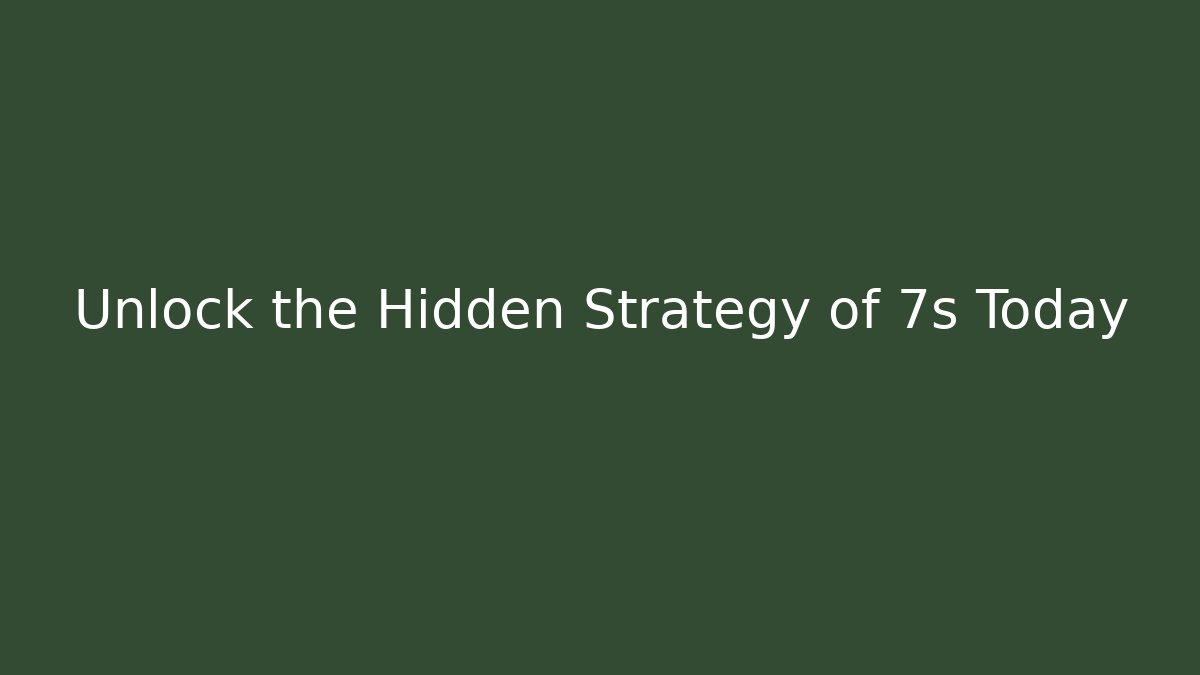 Unlock the Hidden Strategy of 7s Today - Create More Assets