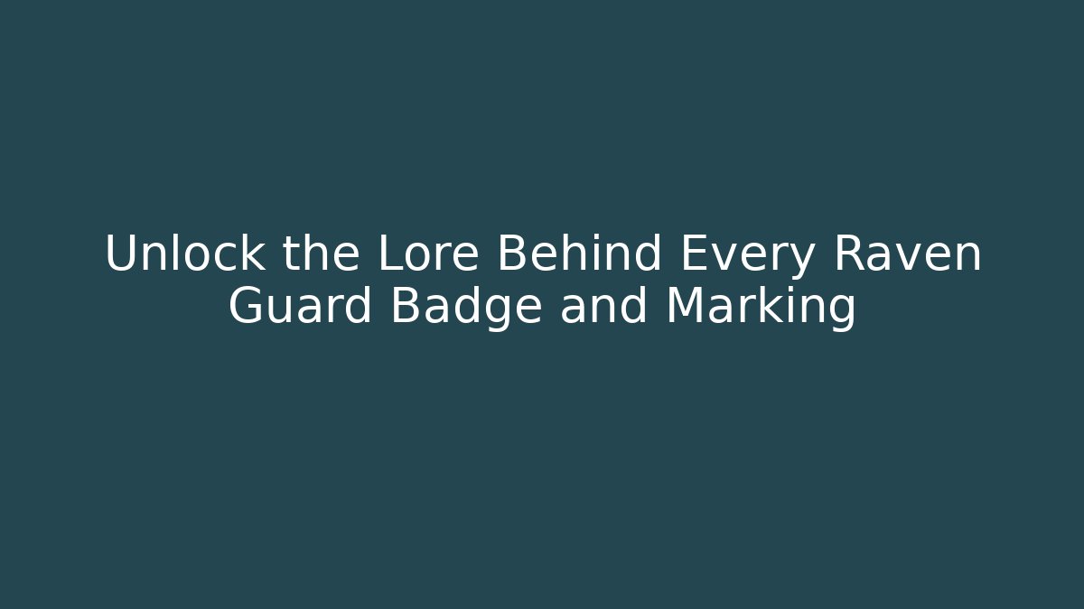 Unlock the Lore Behind Every Raven Guard Badge and Marking - Create More Assets