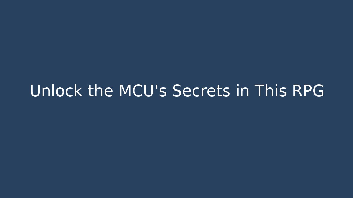 Unlock the MCU's Secrets in This RPG - Create More Assets