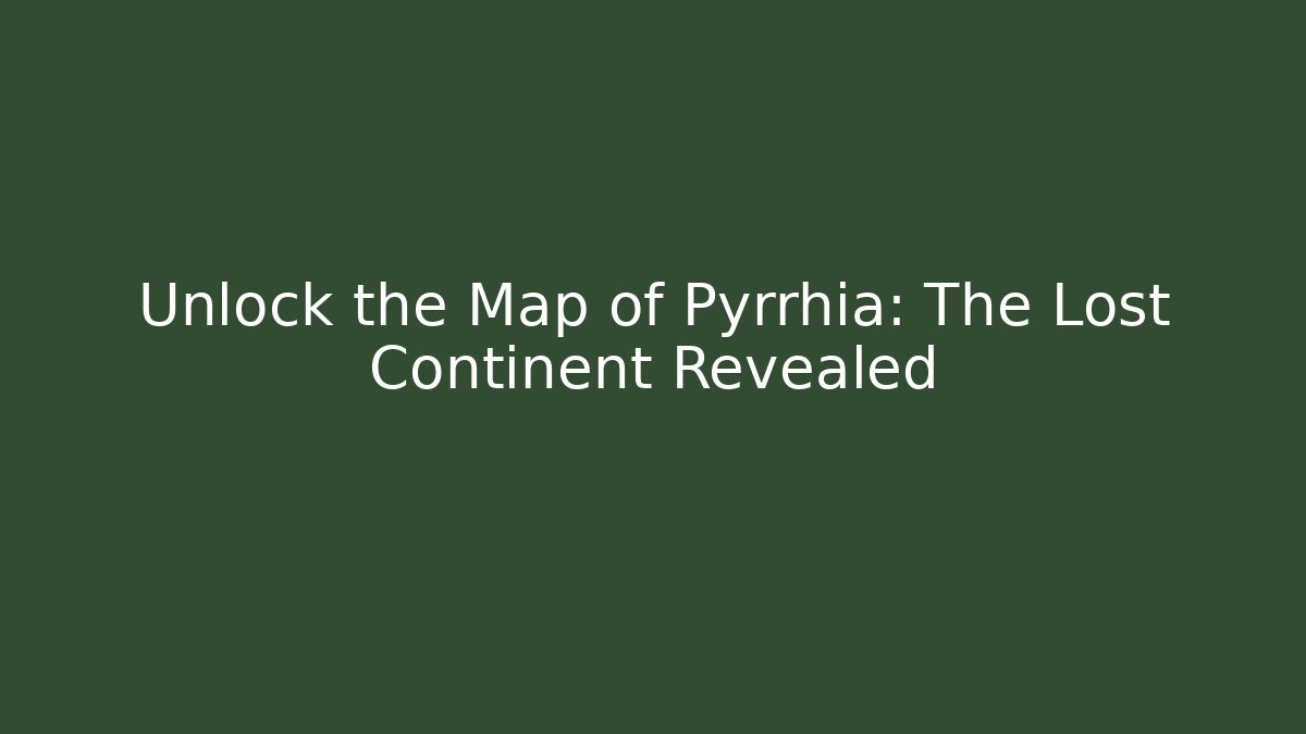 Unlock the Map of Pyrrhia: The Lost Continent Revealed