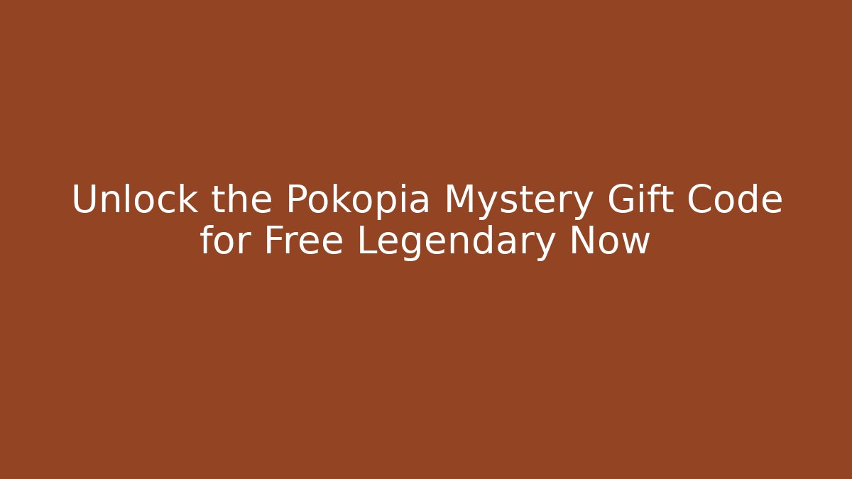 Unlock the Pokopia Mystery Gift Code for Free Legendary Now