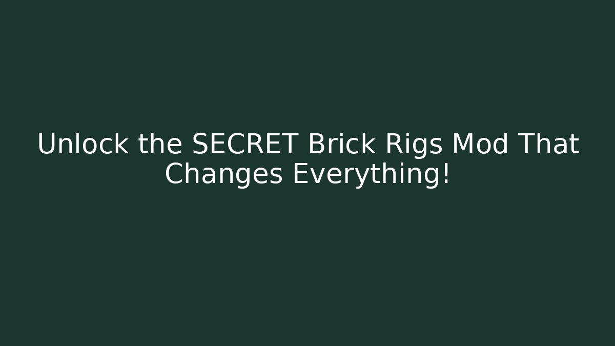 Unlock the SECRET Brick Rigs Mod That Changes Everything! - Create More Assets