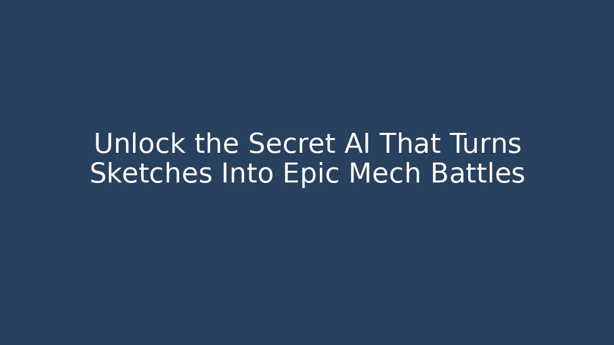 Unlock the Secret AI That Turns Sketches Into Epic Mech Battles