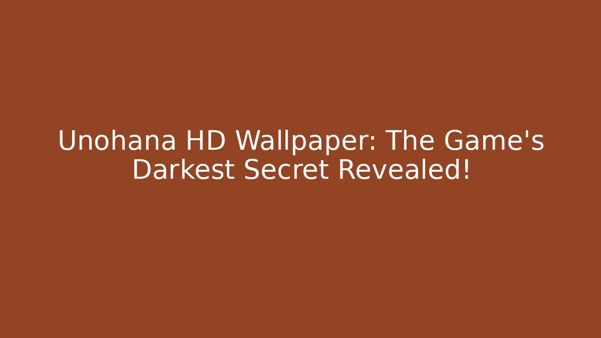 Unohana HD Wallpaper: The Game's Darkest Secret Revealed!