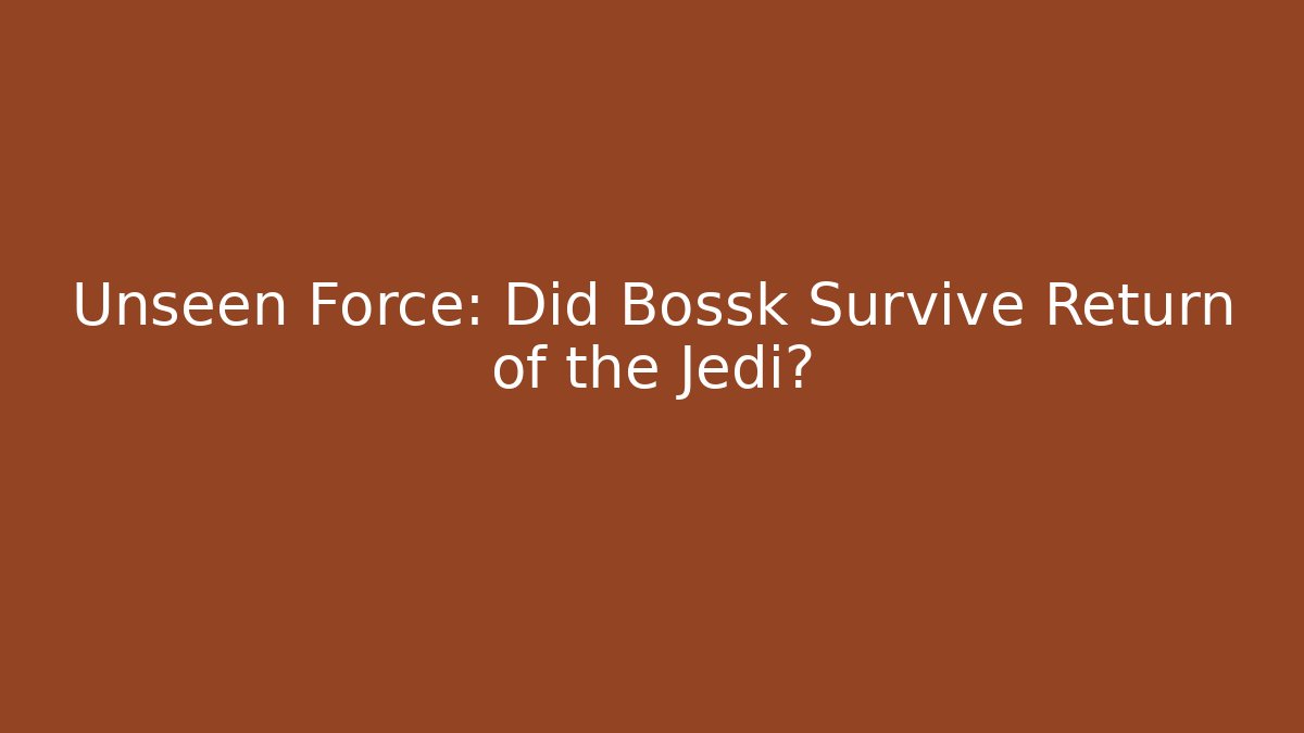Unseen Force: Did Bossk Survive Return of the Jedi?