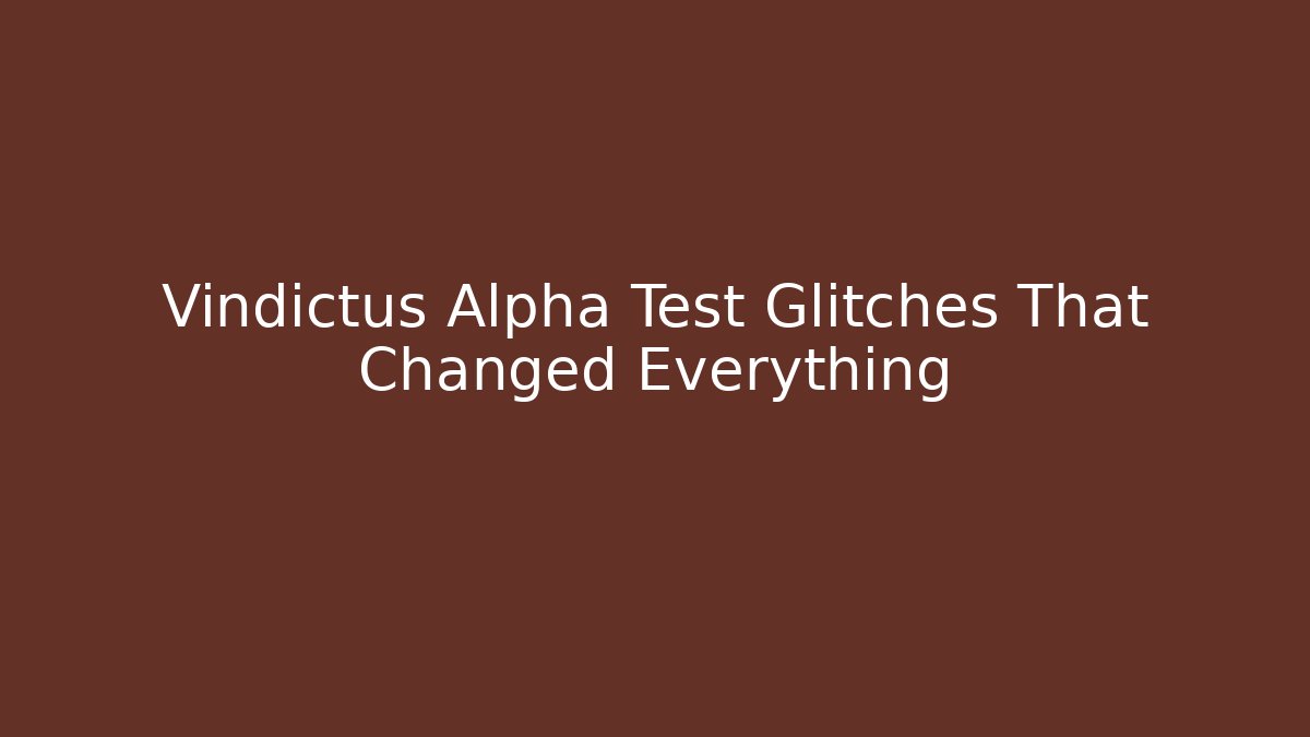 Vindictus Alpha Test Glitches That Changed Everything - Create More Assets