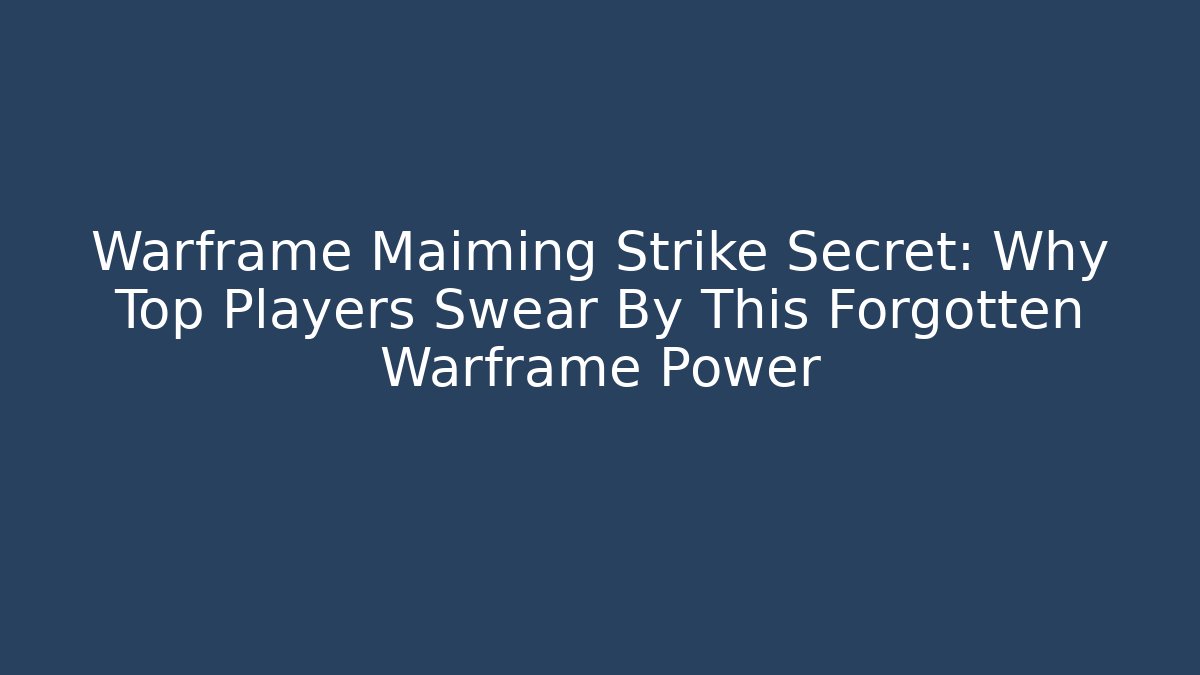 Warframe Maiming Strike Secret: Why Top Players Swear By This Forgotten Warframe Power