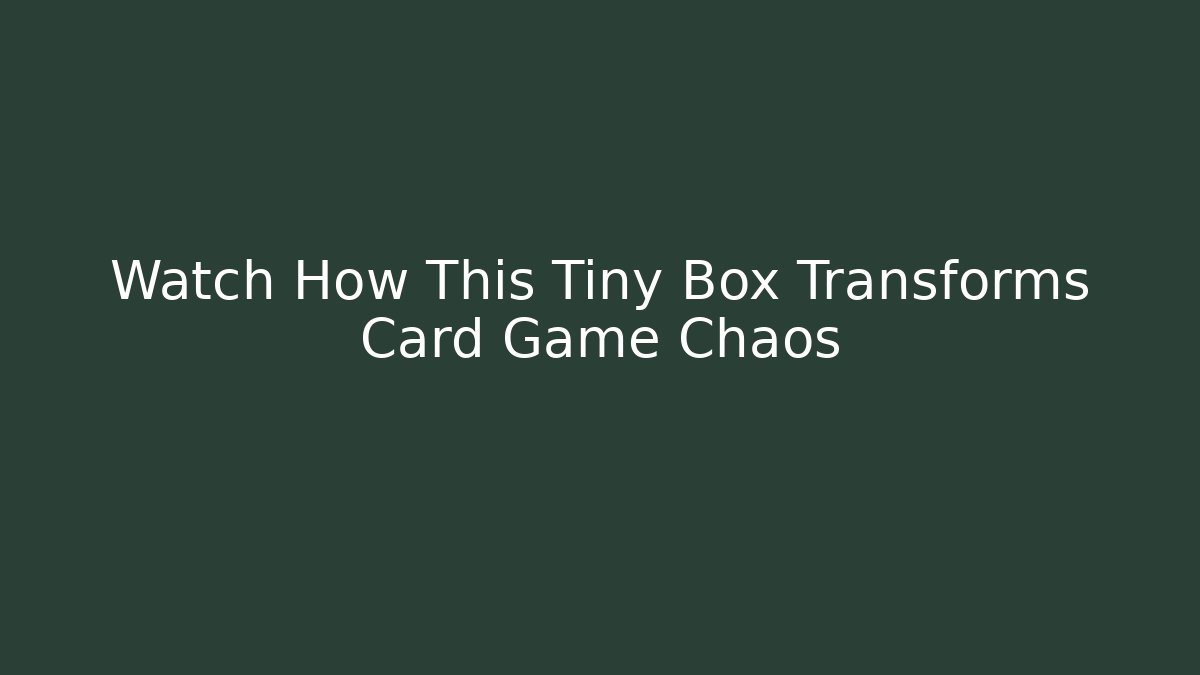 Watch How This Tiny Box Transforms Card Game Chaos - Create More Assets