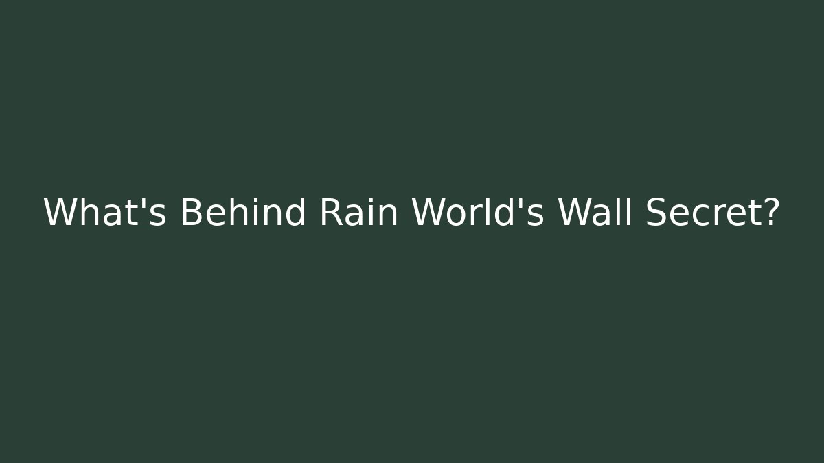 What's Behind Rain World's Wall Secret?