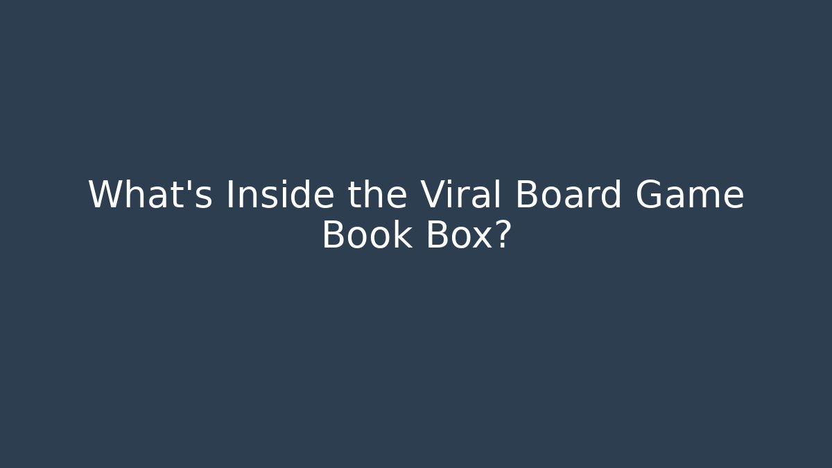 What's Inside the Viral Board Game Book Box?