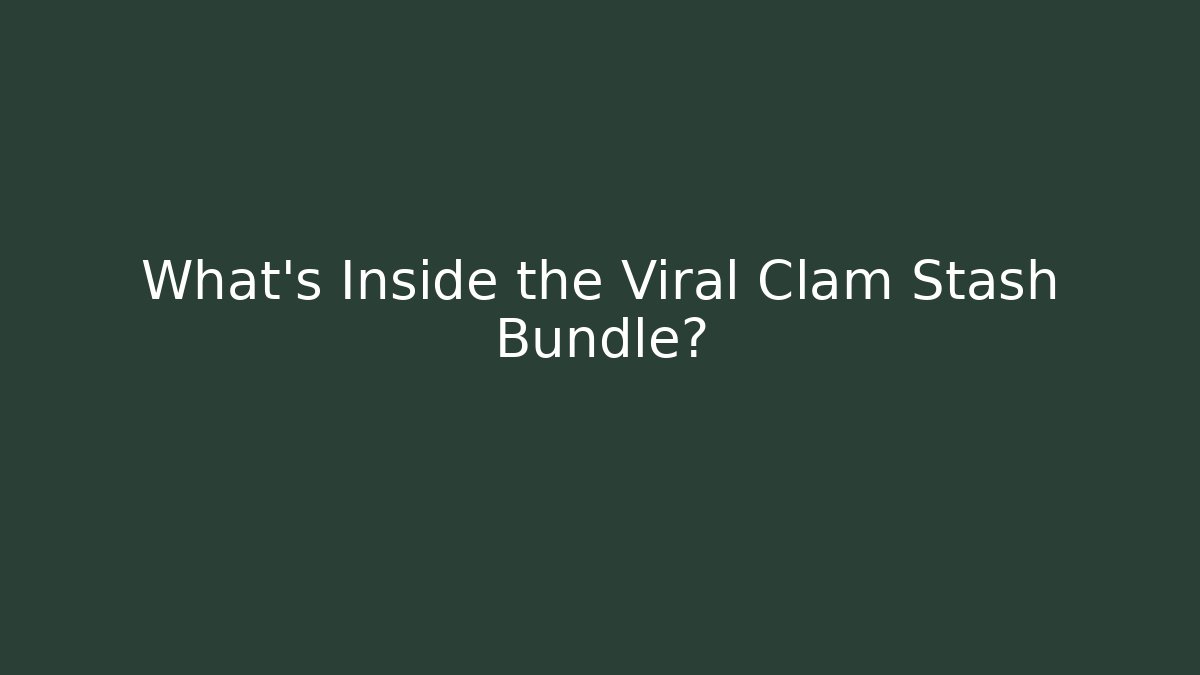 What's Inside the Viral Clam Stash Bundle?