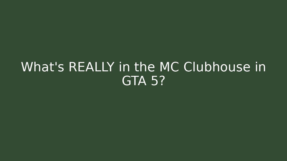 What's REALLY in the MC Clubhouse in GTA 5?