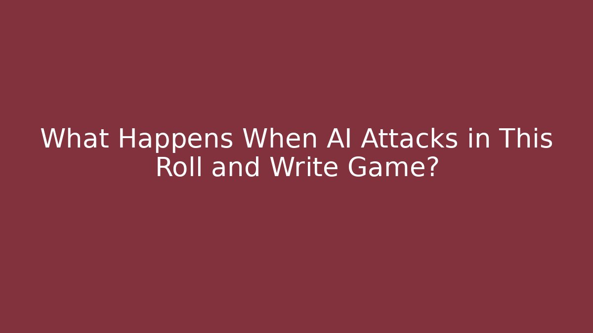 What Happens When AI Attacks in This Roll and Write Game? - Create More Assets
