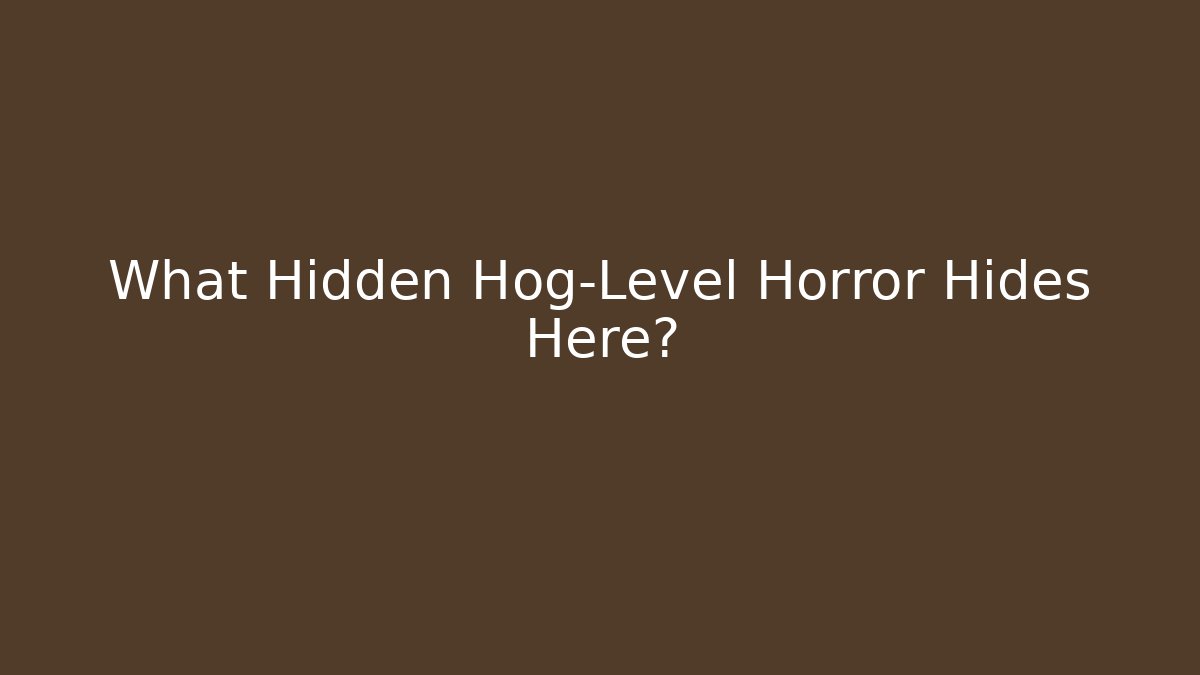 What Hidden Hog-Level Horror Hides Here? - Create More Assets