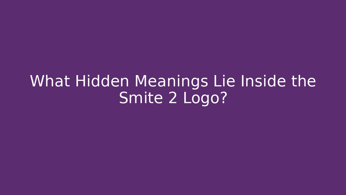 What Hidden Meanings Lie Inside the Smite 2 Logo? - Create More Assets