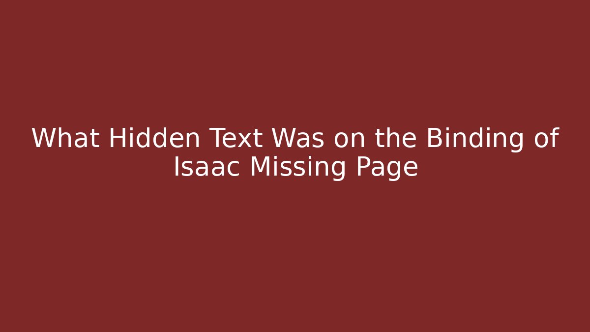 What Hidden Text Was on the Binding of Isaac Missing Page
