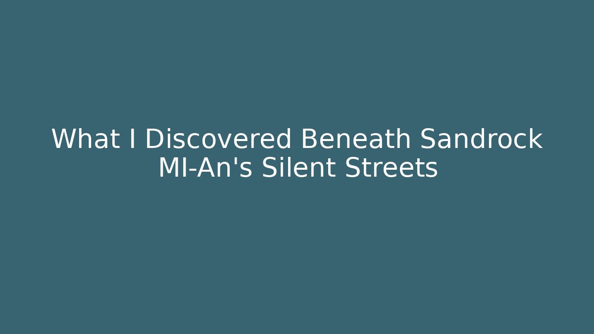 What I Discovered Beneath Sandrock MI-An’s Silent Streets