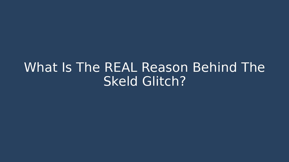 What Is The REAL Reason Behind The Skeld Glitch?