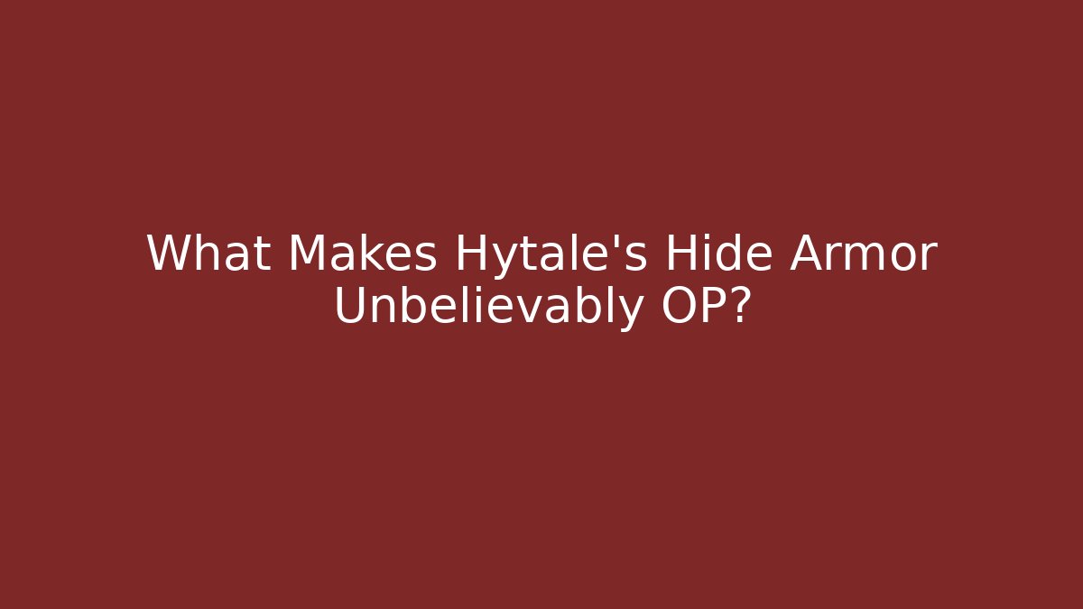 What Makes Hytale's Hide Armor Unbelievably OP?