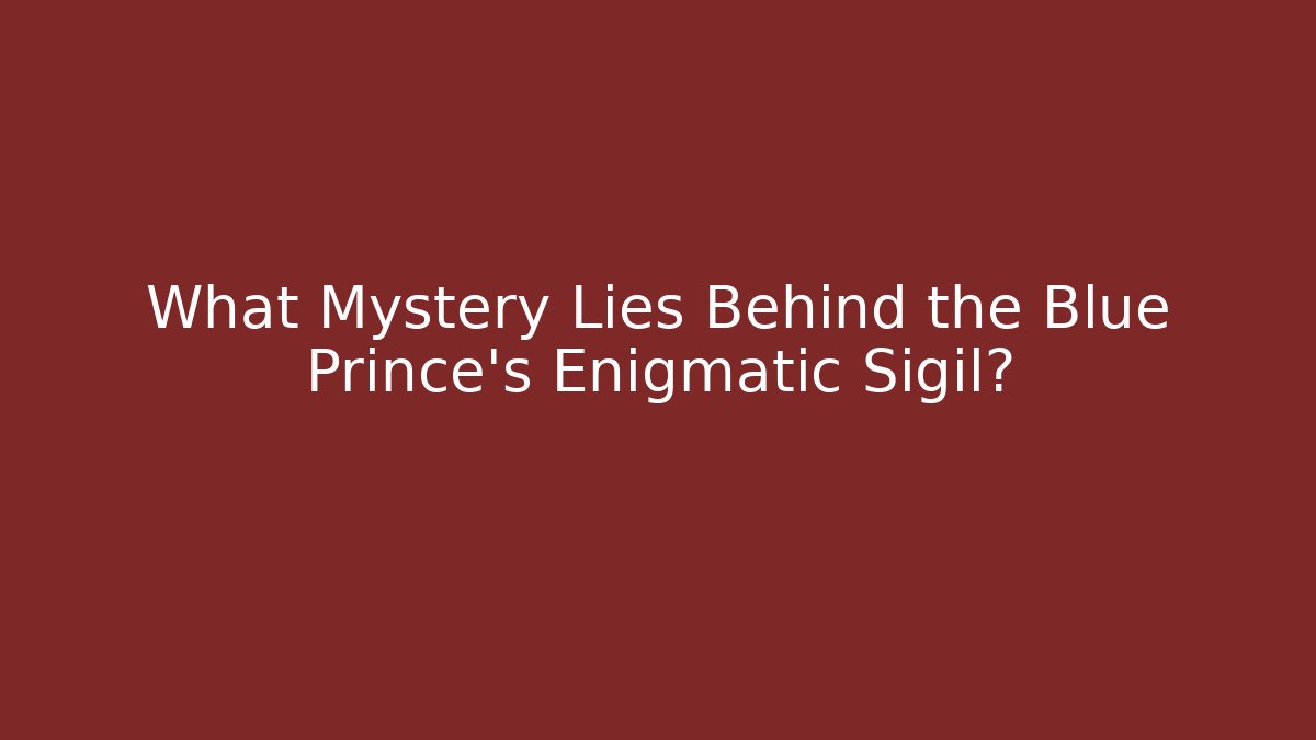 What Mystery Lies Behind the Blue Prince's Enigmatic Sigil?
