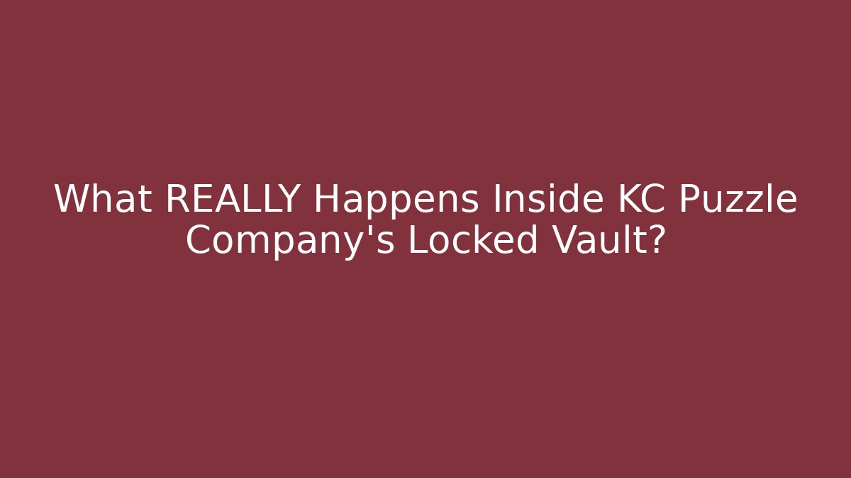 What REALLY Happens Inside KC Puzzle Company's Locked Vault? - Create More Assets