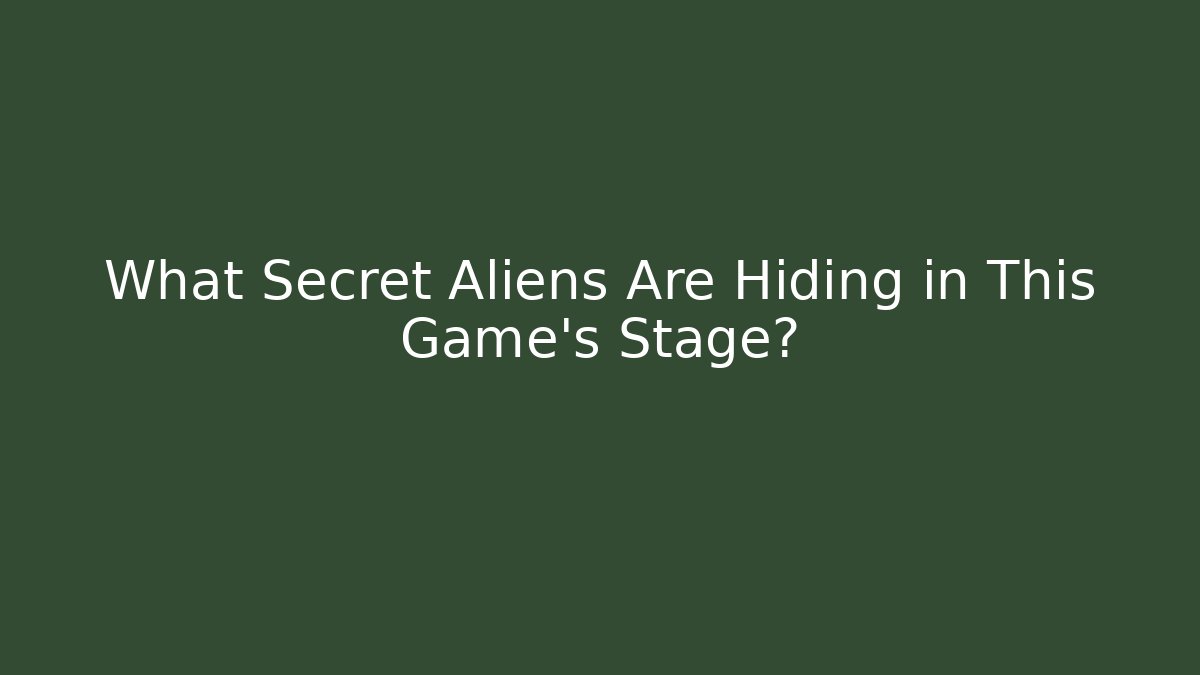What Secret Aliens Are Hiding in This Game's Stage?