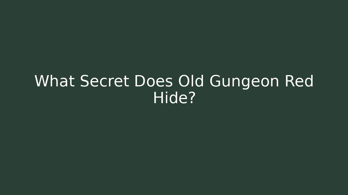 What Secret Does Old Gungeon Red Hide? - Create More Assets