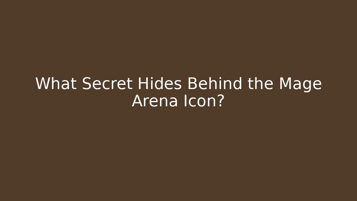 What Secret Hides Behind the Mage Arena Icon?