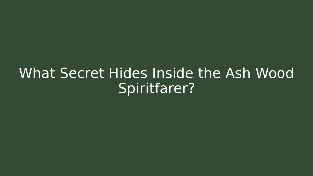 What Secret Hides Inside the Ash Wood Spiritfarer?