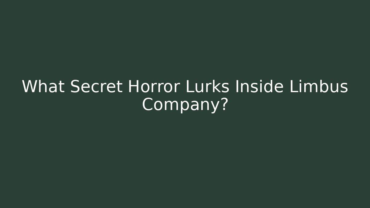 What Secret Horror Lurks Inside Limbus Company?